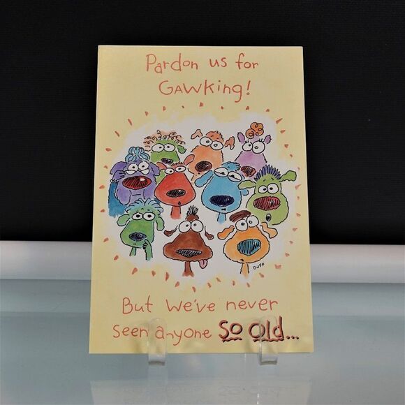 Funny Birthday Card Pardon Us For Gawking - Picture 1 of 4